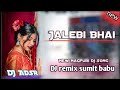 Jalebi bai new nagpuri song dj remix sumit babu 2024 new nagpuri song