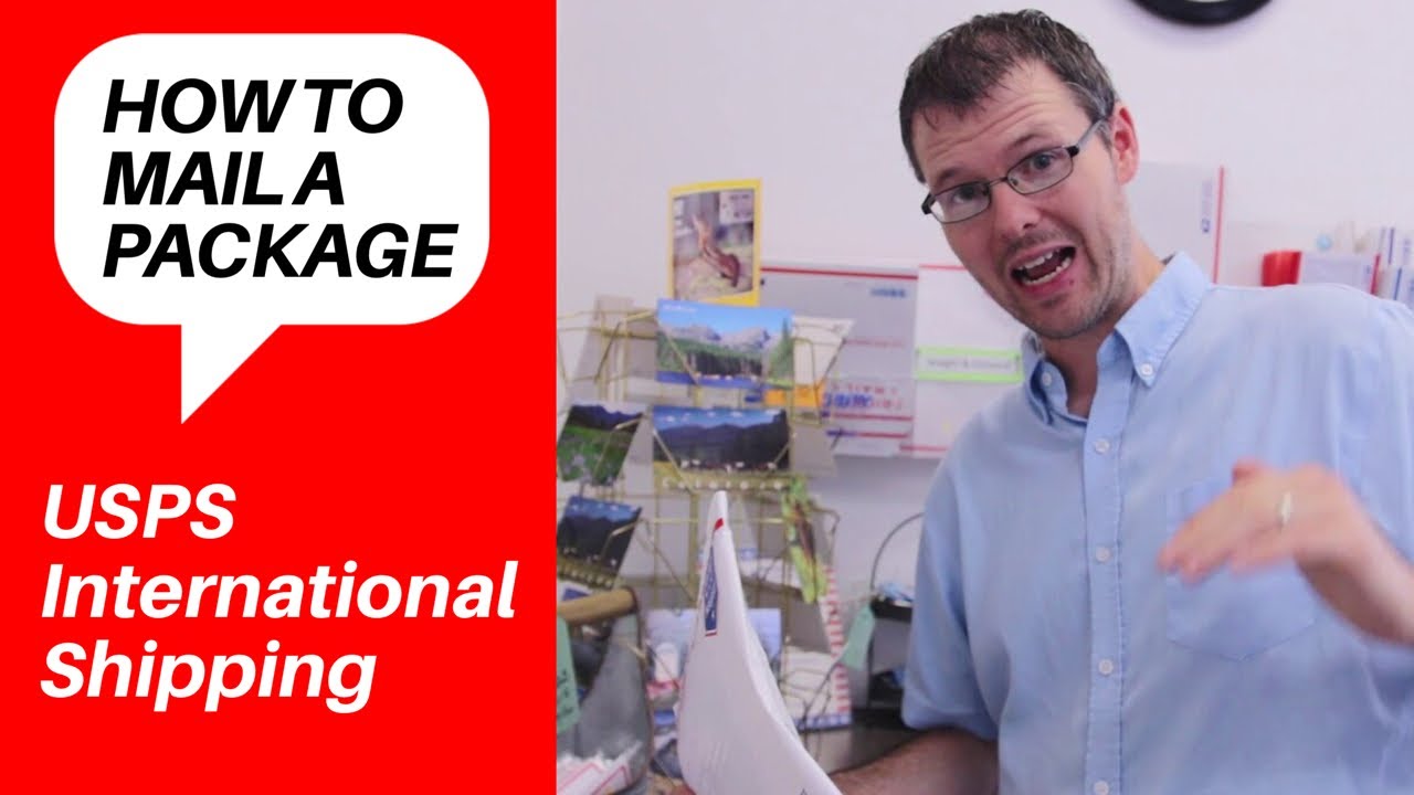 How To Mail And Ship A Package Internationally With The U.S. Post Office | English On The Street