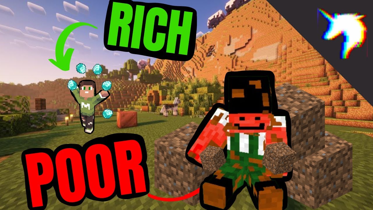 I'm the POOR MAN of this Minecraft SMP