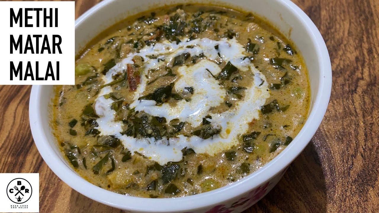 Malhi Matho Methi matar malai|मेथी मटर मलाई रेसिपी।Restaurant style methi matar ...