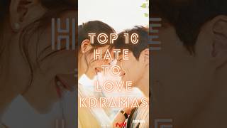 Top 10 hate to love Kdramas??? #youtubeshorts #kdrama #shorts #love #hatetolove #instareels