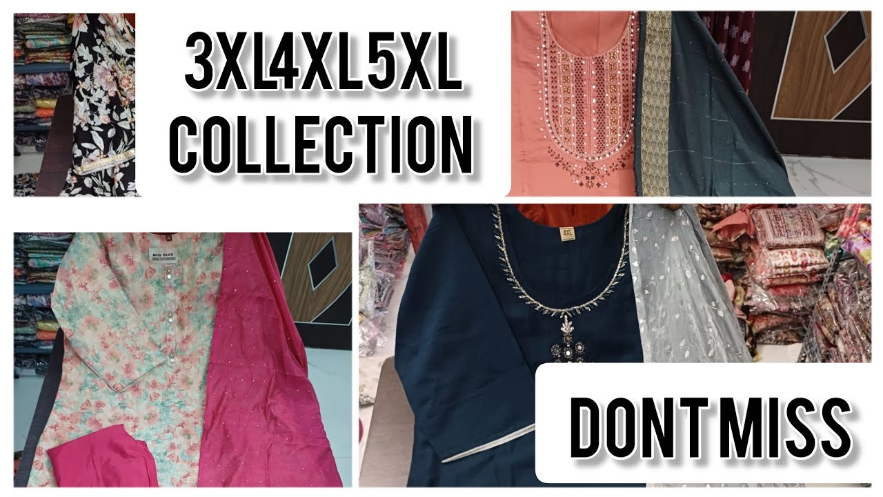Max Collection Size MOST STYLISH PLUS SIZE COLLECTION 3XL 4XL 5XL @affordable price don't ...
