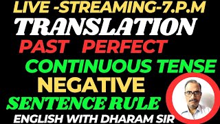 Past Perfect Continuous Tense  /Negative Sentence rule @bhagwatienglishclasses/english with Dharam