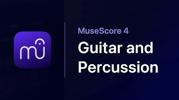 MuseScore in Minutes: Guitar & Percussion