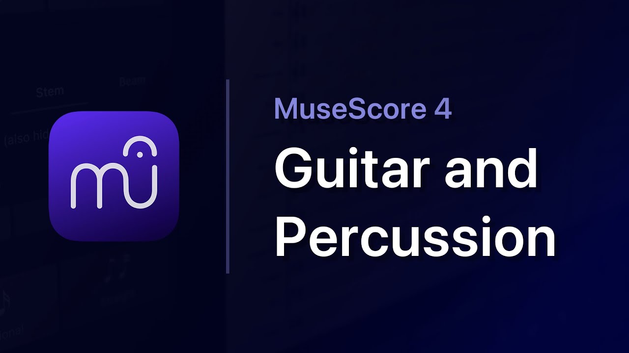 MuseScore in Minutes Guitar & Percussion YouTube