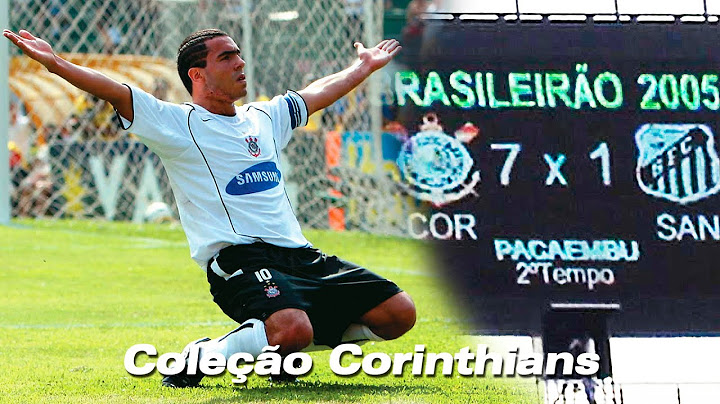 Corinthians 7 x 1 Santos - 06 / 11 / 2005 - Campeonato Brasileiro ( Show de Tévez )