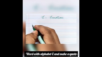 How to write Capital E, make a word and write a quote