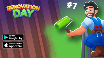 Renovation Day: House Makeover -Walkthrough Gameplay Part-7 (Android, IOS)