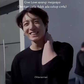 Story WA [FMV] JUNGKOOK BTS (정국 방탄소년단) - Give Love - Akdong Musician (AKMU) [Lyrics dan Terjemahan]