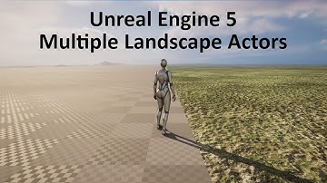 UE5 Multiple Landscape Actors