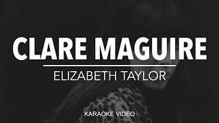 Clare Maguire - Elizabeth Taylor [instrumental karaoke]