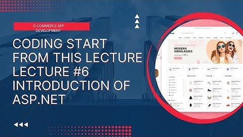 E Commerce Application with ASP NET by Faisal Zia|| University Of Sargodha|| Lecture 06