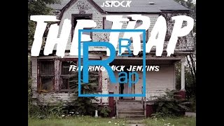 jSTOCK - The Trap (ft. Mick Jenkins)