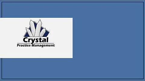 Crystal Practice Management: Basic Training