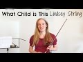 Greensleeves a.k.a. What Child is This (Lindsey Stirling) - Easy Violin Tutorial for Beginners