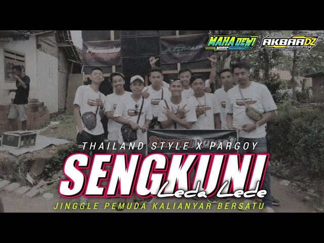 DJ Sengkuni Thailand Style X Pargoy | Jinggle Pemuda Kalianyar Bersatu Ft Mahadewi Music Production class=