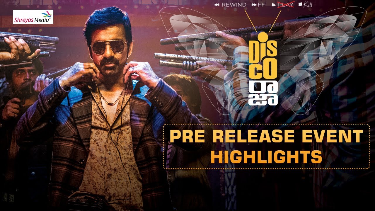 Disco Raja Pre Release Event Highlights  Ravi Teja  Nabha Natesh  Payal Rajput  Shreyas Media