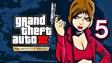 GTA 3- Definitive Edition - Gameplay Walkthrough - Part 5 (iOS, Android)