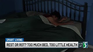 Rest Or Rot? Too Much Bed, Too Little Health