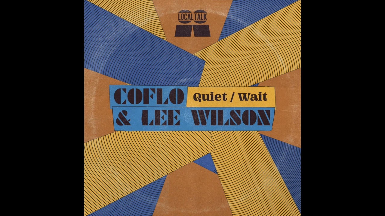 Watch Coflo & Lee Wilson - Wait (Local Talk 2023) on YouTube Watch Coflo & Lee Wilson - Wait (Local Talk 2023) on YouTube