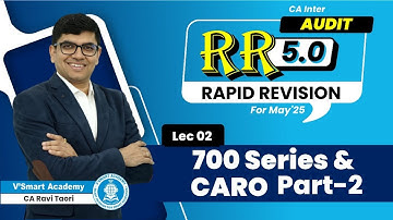 Lec 02 | Ch 08 700 Series & CARO Part-2 | Rapid Revision 5.0 Sep