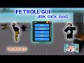 NEW FE тнР TROLL GUI тнР FE JERK FE SUCK FE BANG R6 AND R15 NO KEY NEW FE тнР TROLL GUI тнР FE JERK FE SUCK FE BANG R6 AND R15 NO KEY