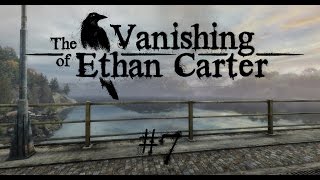 Lets Play Vanishing of Ethan Carter #7: Cloud on Damm