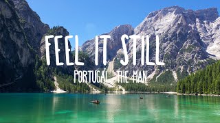 Portugal. The Man - Feel It Still (Lyrics)