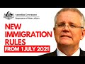 🔴 BIG UPDATE: AUSTRALIAN VISA & IMMIGRATION CHANGES FROM JULY 2021