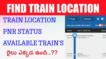 How To Trace Train Location In Telugu | How To Find Train Location | Train PNR Status In Telugu