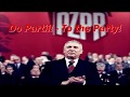 Do Partii! - To the Party! (Polish communist song)