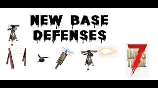 7DTD 7 Days to Die 30 New Base Defenses Free Download