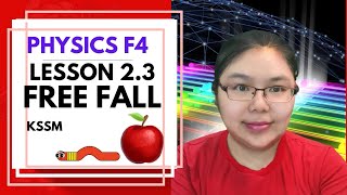 Full PHYSICS FORM 4 # 2.3 FREE FALL# 2022 Update