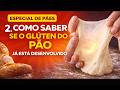 ESPECIAL DE PÃES - 2. COMO SABER SE O GLÚTEN DO PÃO JÁ ESTA DESENVOLVIDO - DICA DE COMO SOVAR PÃO