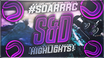 MW2 SND HIGHLIGHTS! #SoaRRC (2 SHOTS)