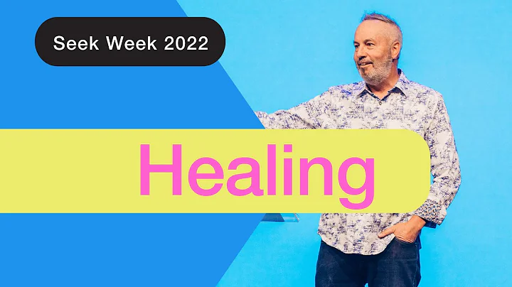 Seek Week - Healing - Pastor Rob Ketterling