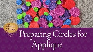 How to prepare applique for a Circle Quilted Mandala made with Dots