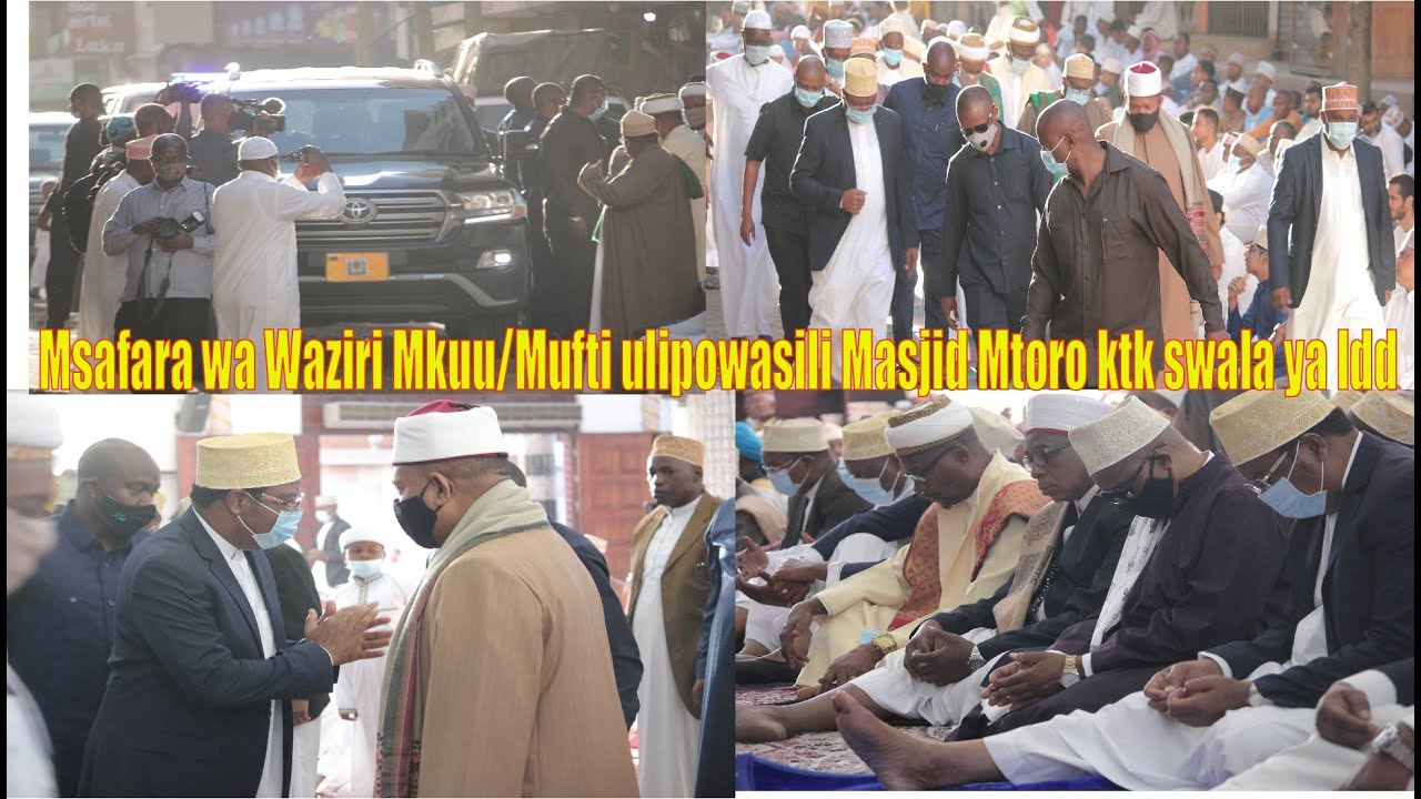 MSAFARA WA MUFTI NA WAZIRI MKUU ULIVYOWASILI MASJID MTORO KTK SWALA NA BARA LA  IDD.