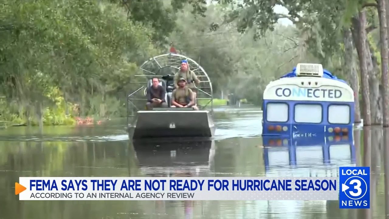 FEMA is "not ready" for hurricane season, internal agency review shows ...