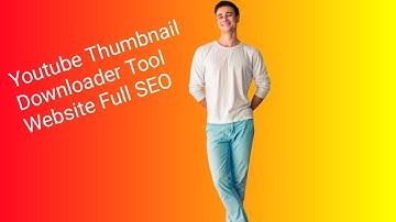 Youtube Thumbnail Downloader Tool Website Full SEO