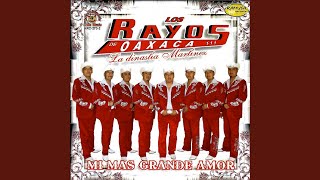 Video thumbnail of "Los Rayos de Oaxaca - El Centenario"