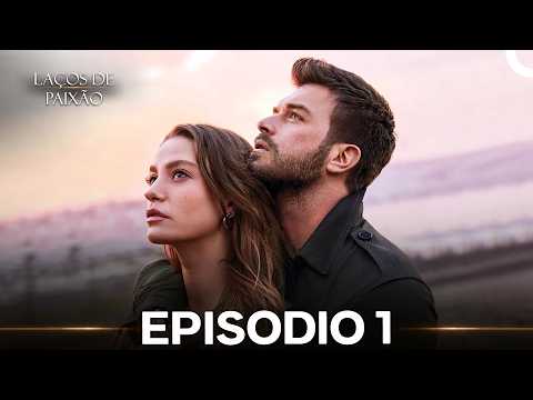 Laços de Paixão Episódio 1 (Dublagem em Português)