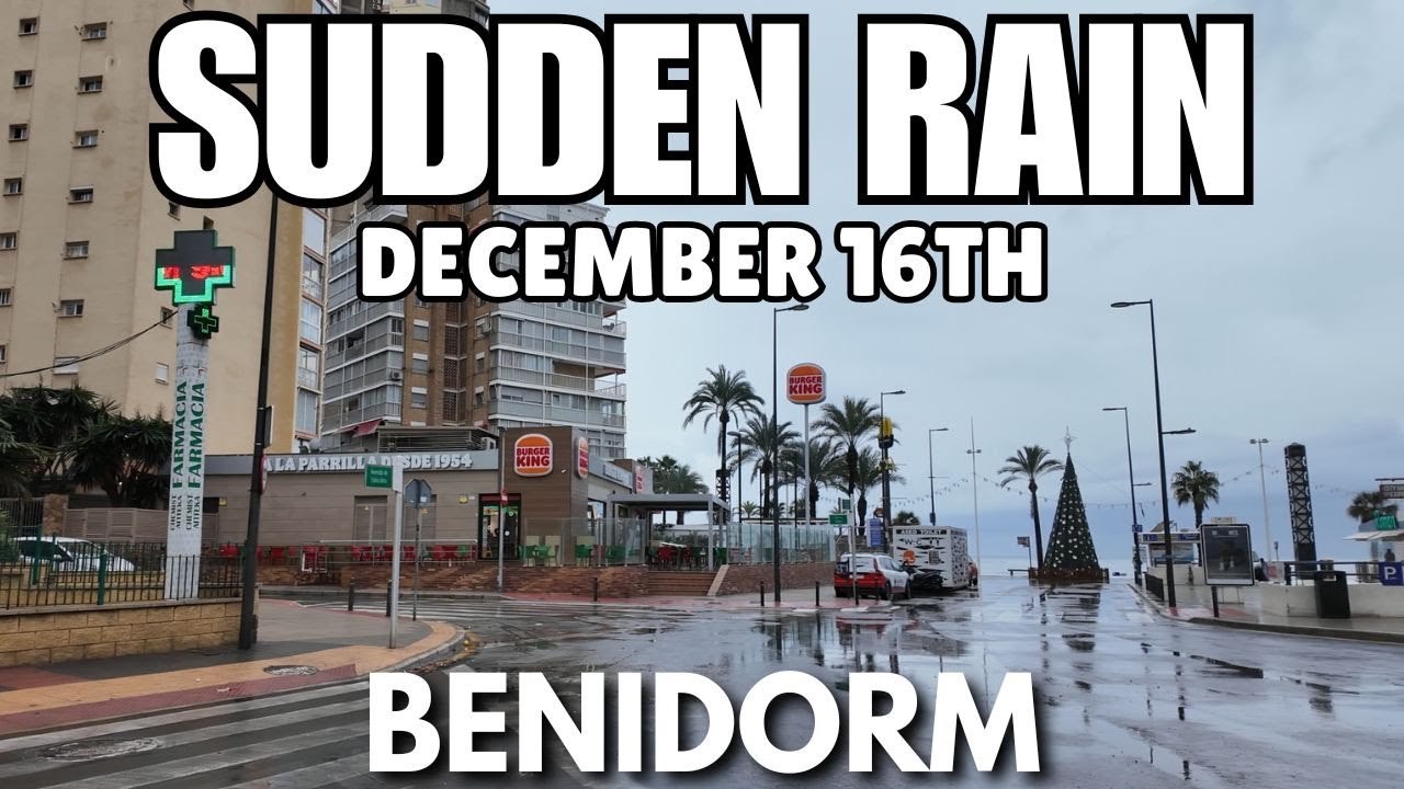 Benidorm: SUDDEN RAIN, Quiet Streets & Cold Weather! 🌧️┃December 16th