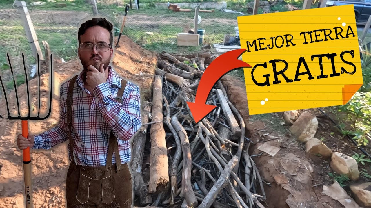 Como MEJORAR tu tierra GRATIS! HUGELKULTUR