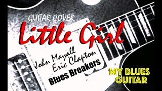 LITTLE GIRL Guitar Cover :: Blues Breakers :: Eric Clapton :: John Mayall