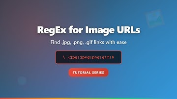 RegEx for Image URLs: Extract .jpg, .png, .gif & More!