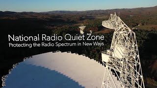 National Radio Quiet Zone | Protecting the Radio Spectrum in New Ways