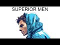 5 Ways To Become A Superior Man