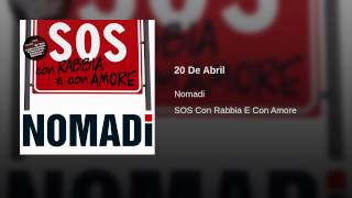 Video thumbnail of "I Nomadi - 20 de abril"