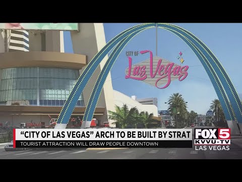 City of Las Vegas to build archway to city